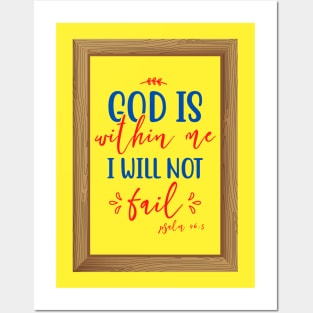 God Is Within Me I Will Not Fail Posters and Art